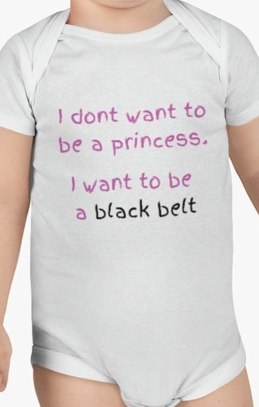 Not a Princess, a Future Black Belt   - Baby Short Sleeve Onesie®